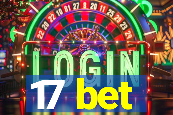 17 bet